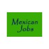 Mexican Jobs