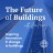 Podcast: The Future of Buildings with Joe Havey