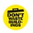 Don't Waste Buildings