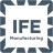 IFE Manufacturing