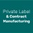 Private Label and Contract Manufacturing