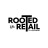Rooted in Retail