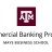 Commercial Banking Program at Mays Business School, Texas A&M University