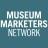 Museum Marketers Network